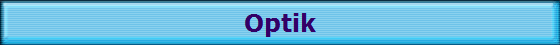 Optik